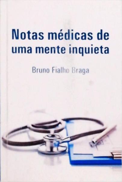 Notas Médicas De Uma Mente Inquieta