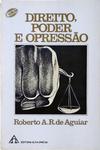 Direito, Poder E Opressão