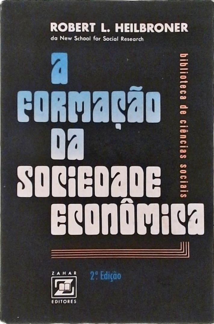 A Formação Da Sociedade Econômica
