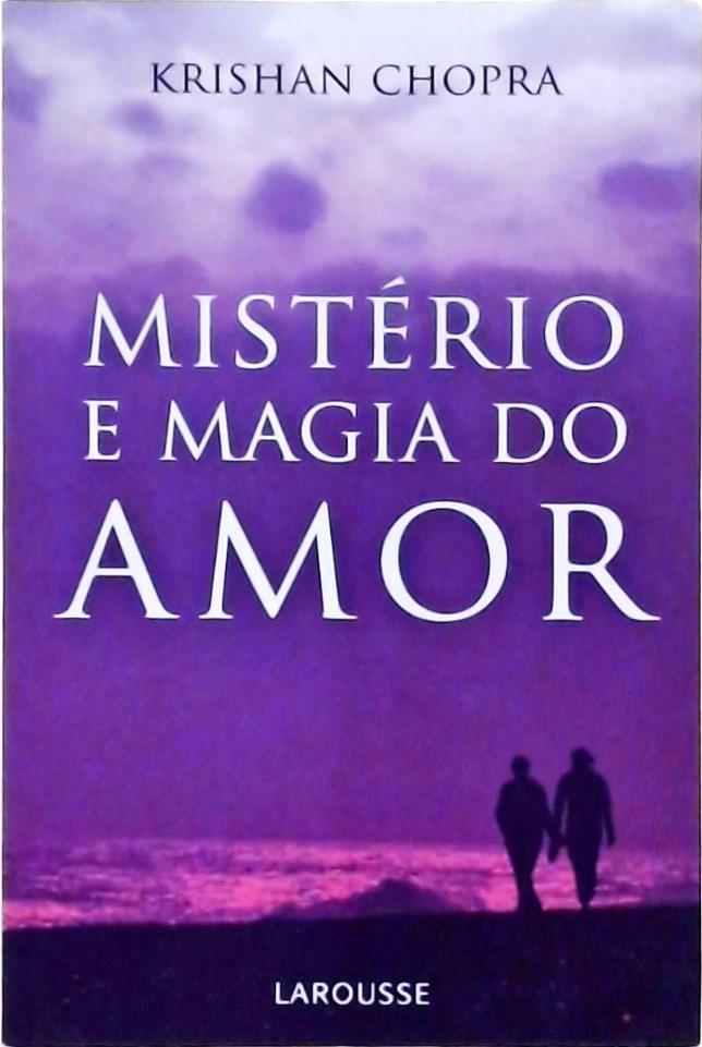 Mistério E Magia Do Amor