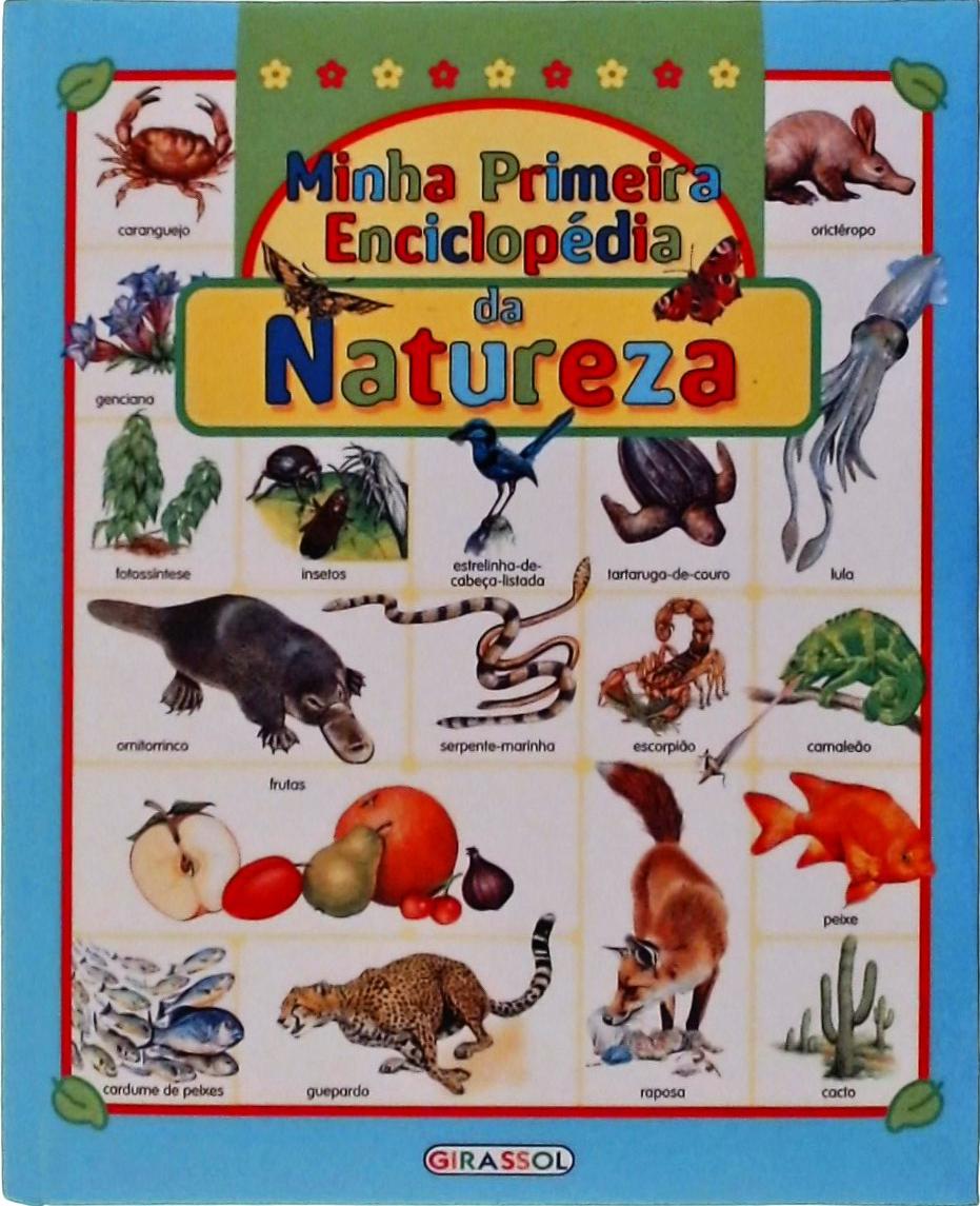 Minha Primeira Enciclopédia Da Natureza
