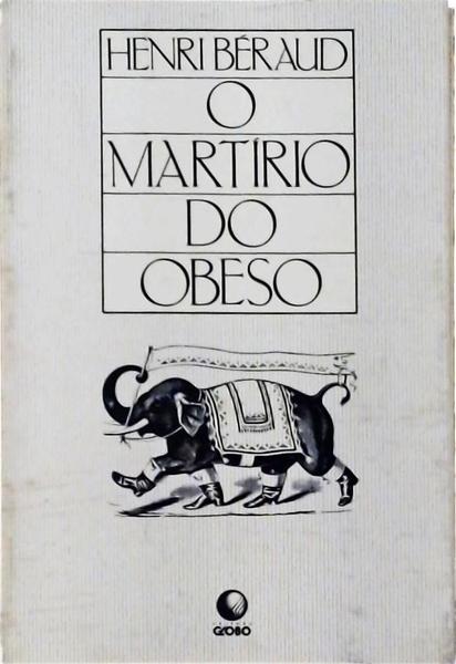 Martírio Do Obeso