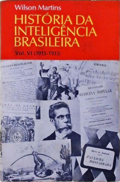História Da Inteligência Brasileira - Vol 4