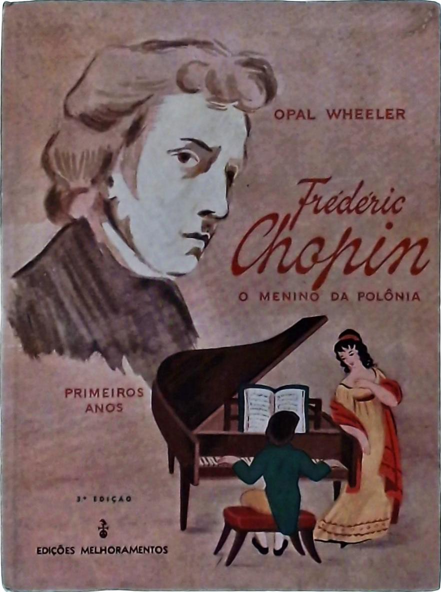 Frédéric Chopin - O Menino da Polônia