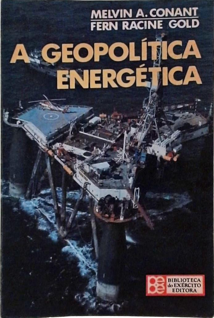 A Geopolítica Energética