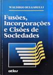 Fusões, Incorporações e Cisões De Sociedades