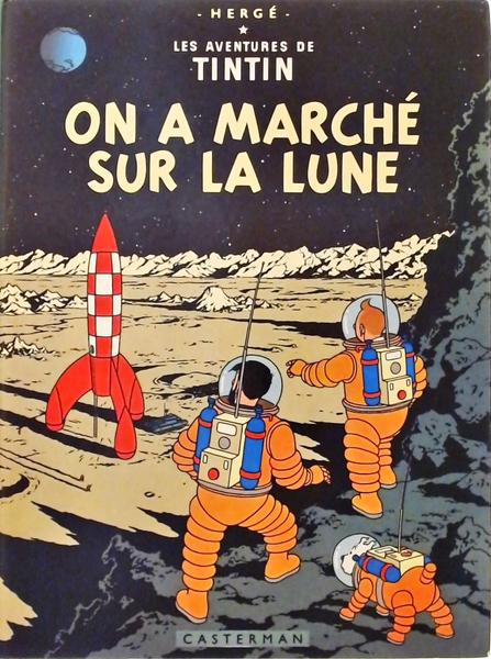 Les Aventures De Tintin - On A Marché Sur La Lune