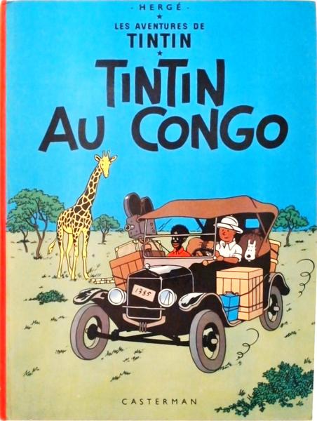 Les Aventures De Tintin - Tintin Au Congo