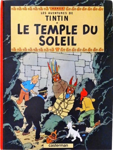 Les Aventures De Tintin - Le Temple Du Soleil