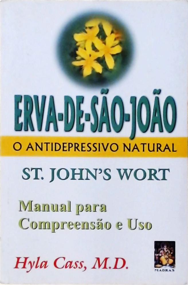 Erva-de-São-João - O Antidepressivo Natural