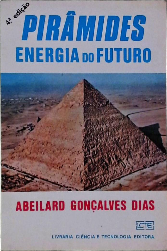 Pirâmides Energia Do Futuro