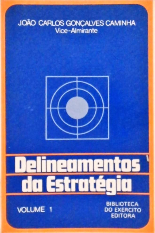 Delineamentos da Estratégia - 3 Vols