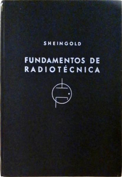 Fundamentos De Radiotécnica