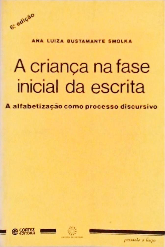 A Criança na Fase Inicial da Escrita