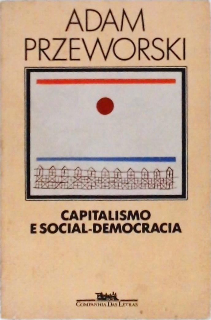 Capitalismo E Social-Democracia