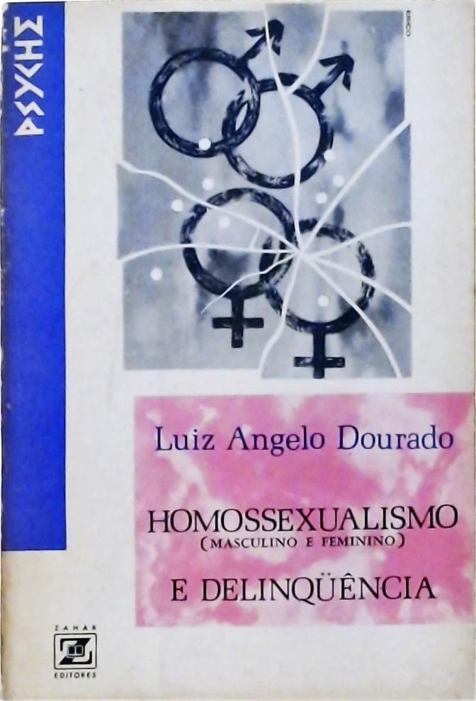 Homossexualismo e Delinquência