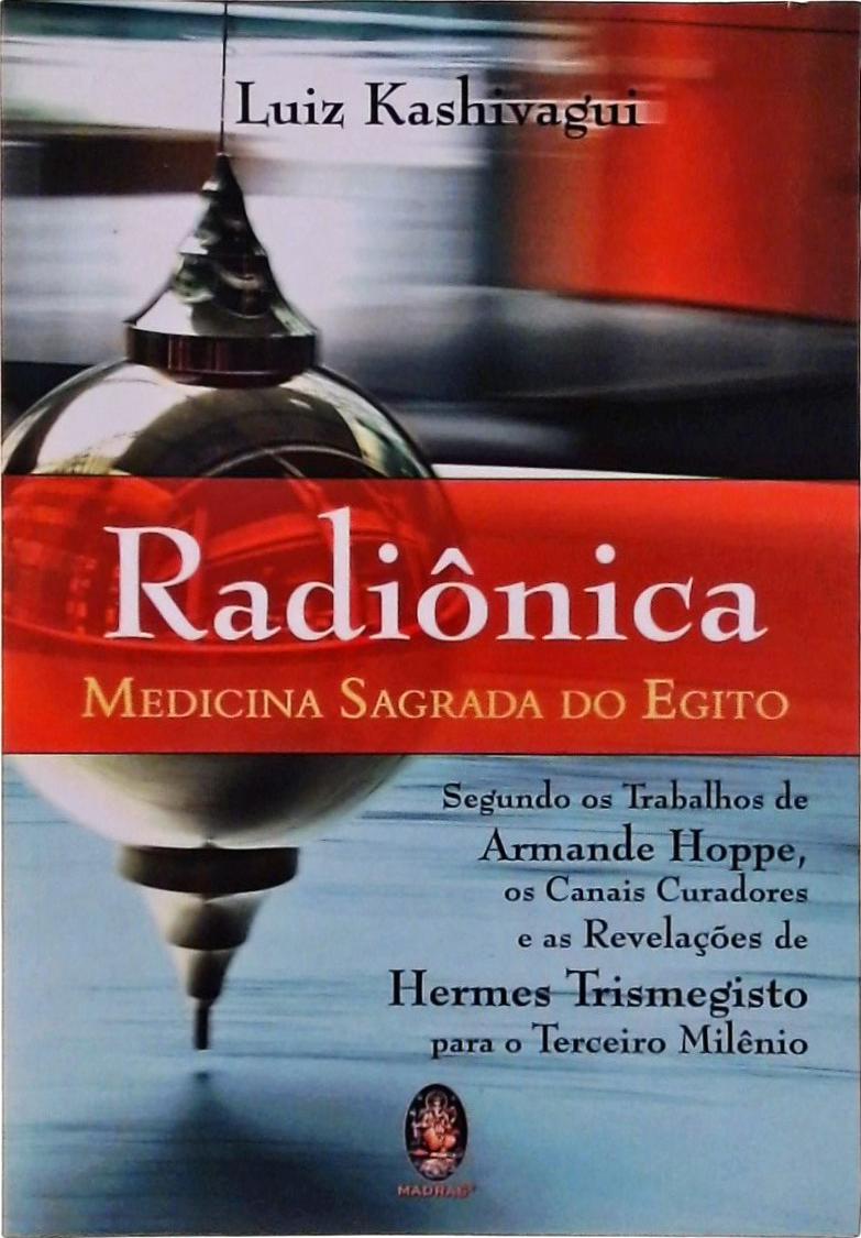 Radiônica, Medicina Sagrada Do Egito