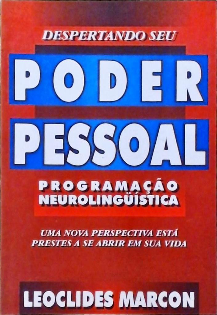 Despertando Seu Poder Pessoal - Programação Neurolingüística
