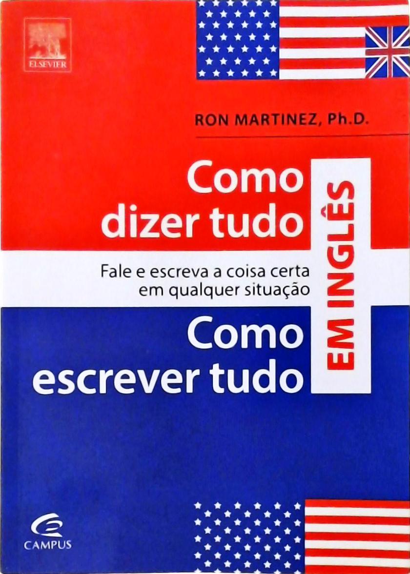 Como Dizer E Como Escrever Tudo Em Inglês