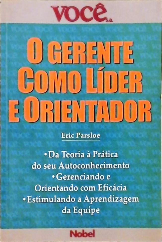 O Gerente Como Líder E Orientador