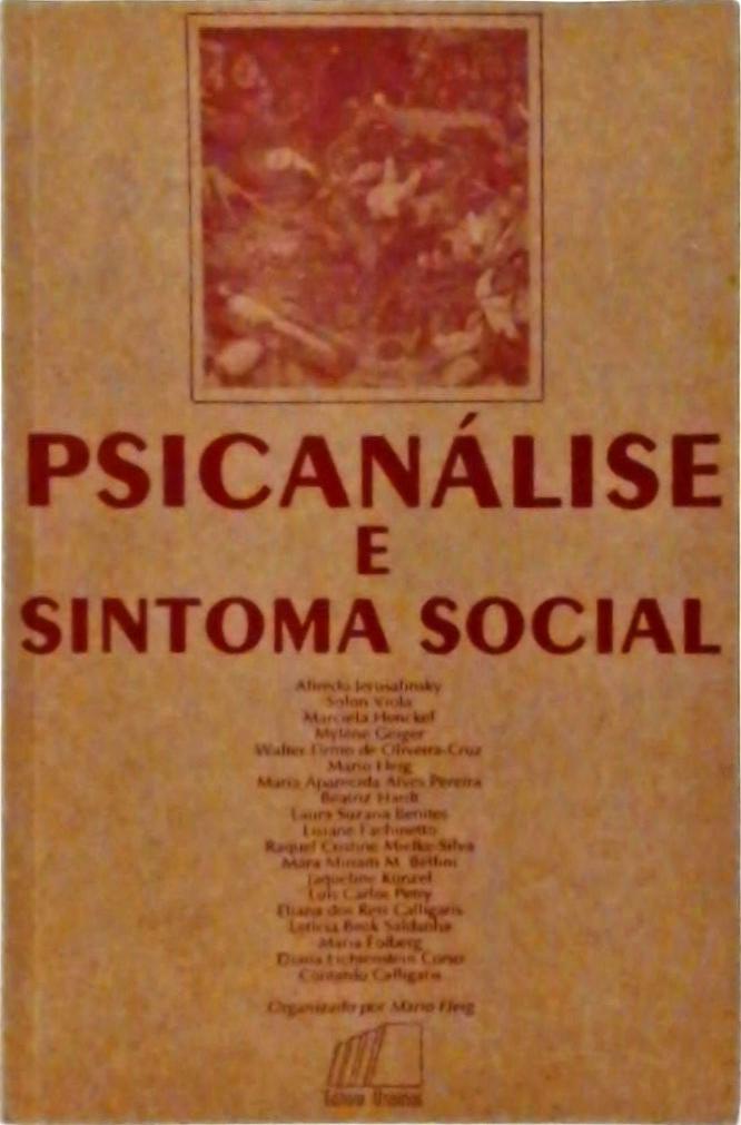 Psicanálise E Sintoma Social