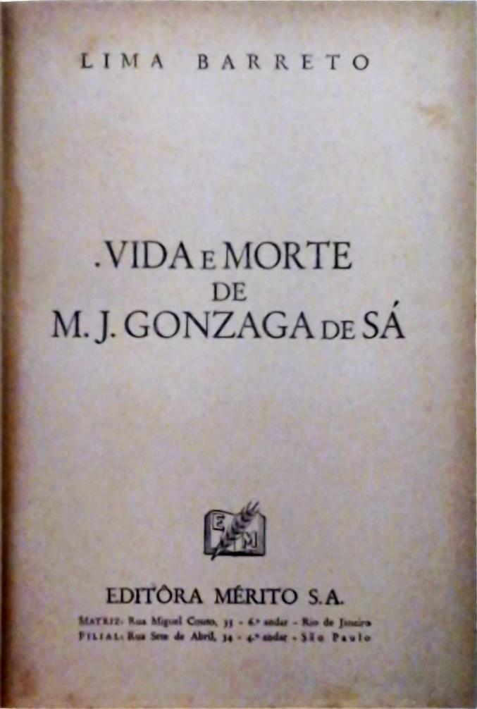 Vida e Morte de M. J. Gonzaga de Sá