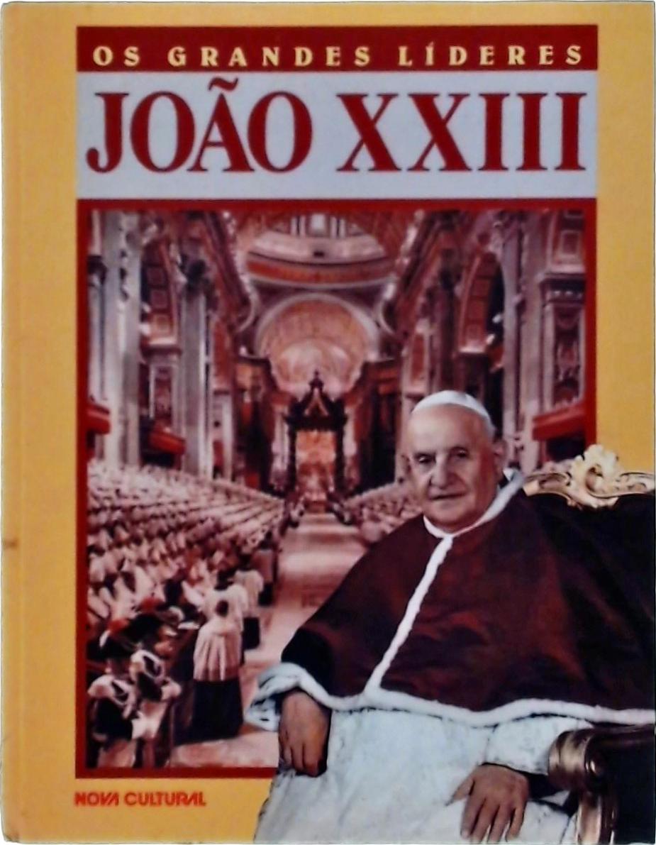 Os Grandes Líderes - João XXIII