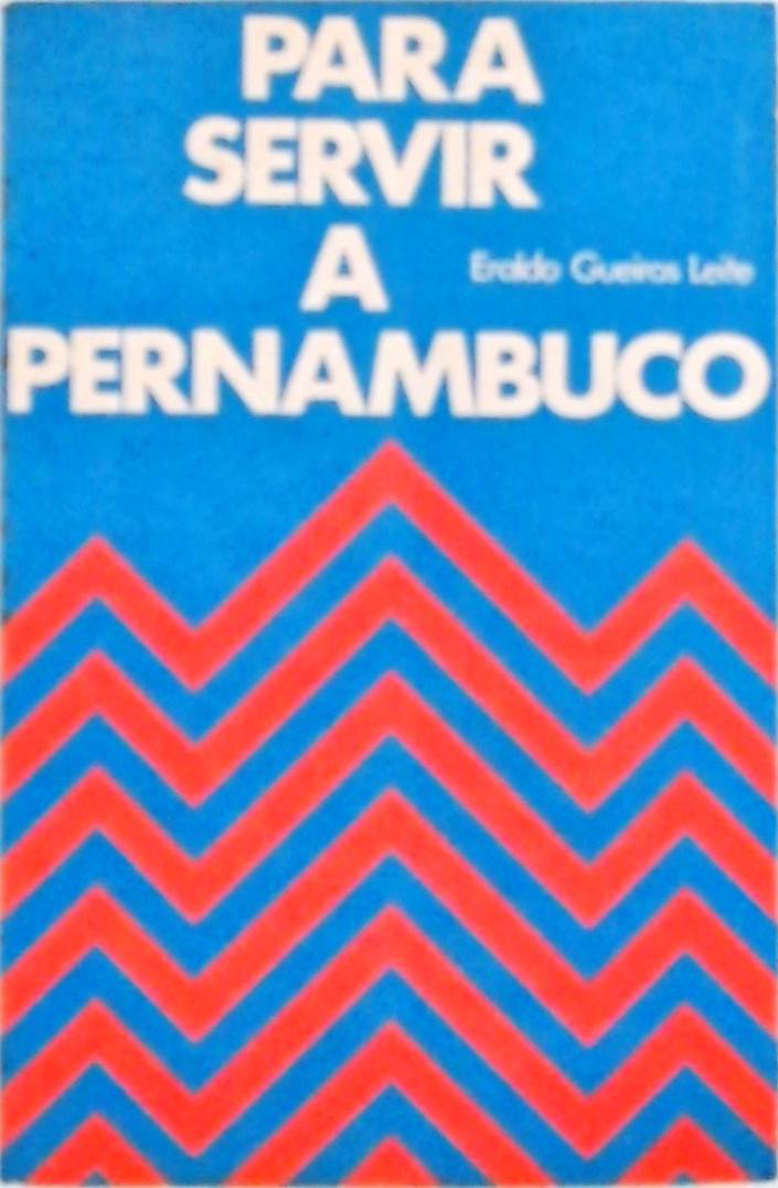 Para Servir A Pernambuco