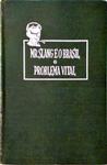 Mr. Slang E O Brasil - Problema Vital