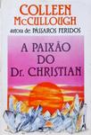 A Paixao Do Dr Christian