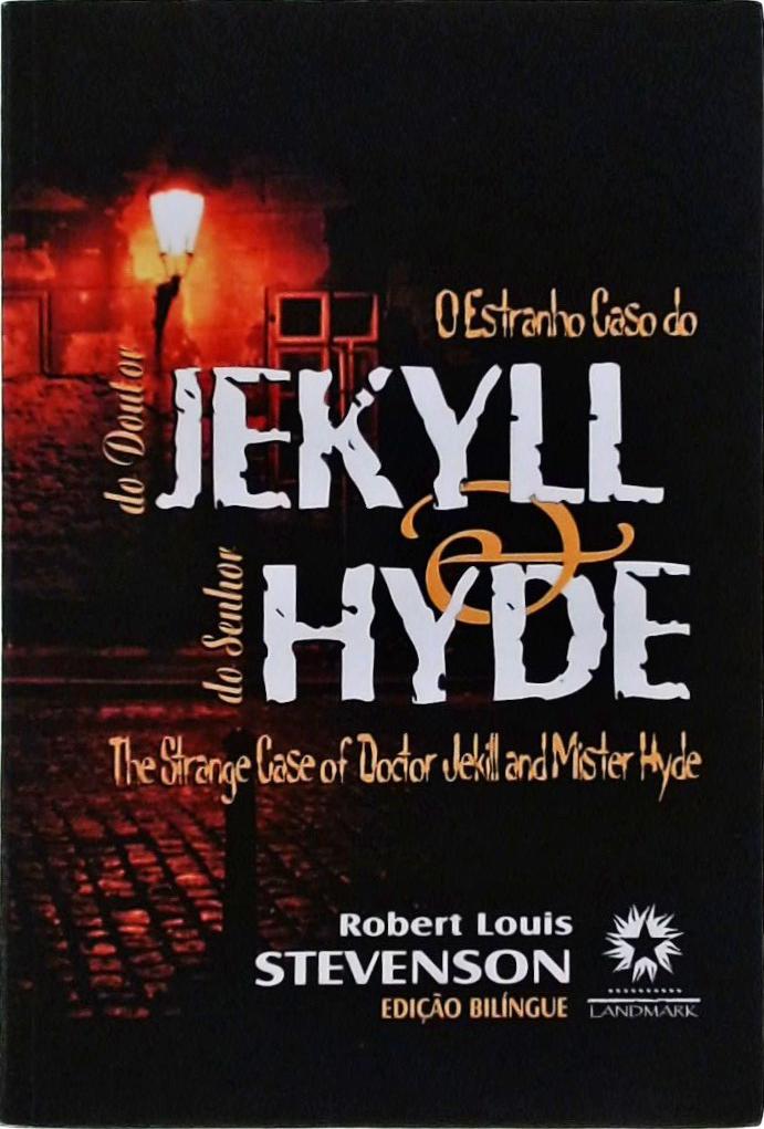 O Estranho Caso Do Doutor Jekyll E Do Senhor Hyde