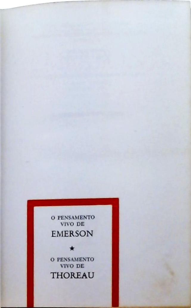 O Pensamento Vivo - Emerson e Thoreau
