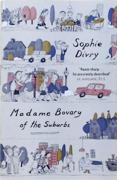 Madame Bovary Of The Suburbs