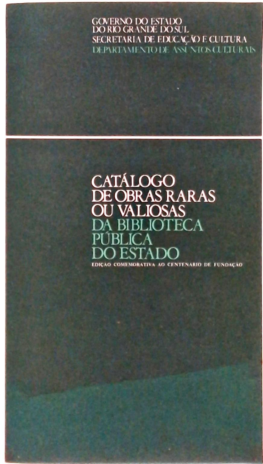 Catálogo de Obras Raras ou Valiosas da Biblioteca Pública do Estado