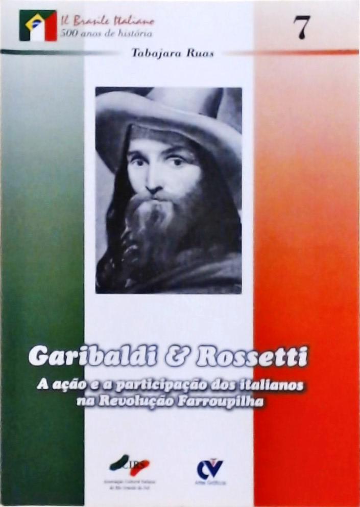 Garibaldi & Rossetti