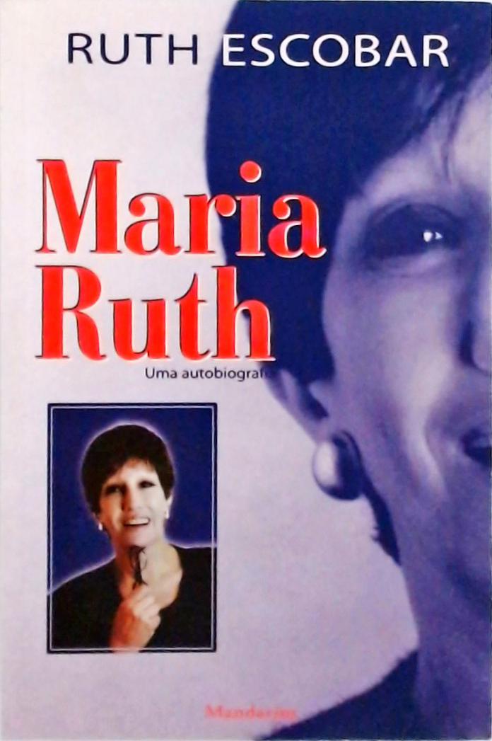 Maria Ruth, Uma Autobiografia