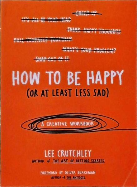 How To Be Happy