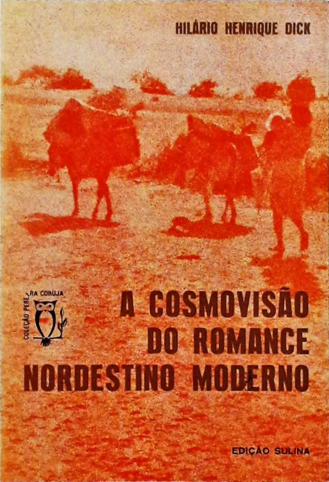 A Cosmovisão do Romance Nordestino Moderno