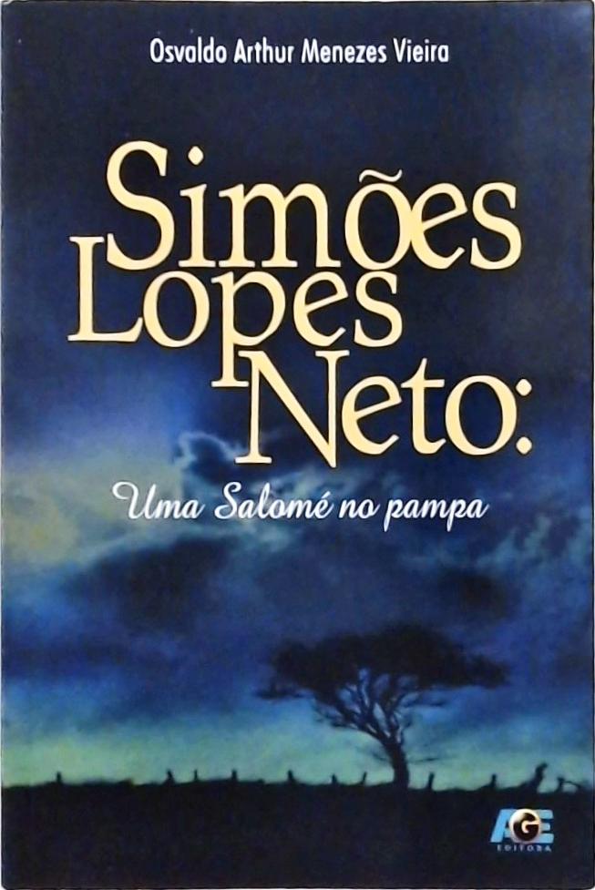 Simões Lopes Neto - Uma Salomé No Pampa