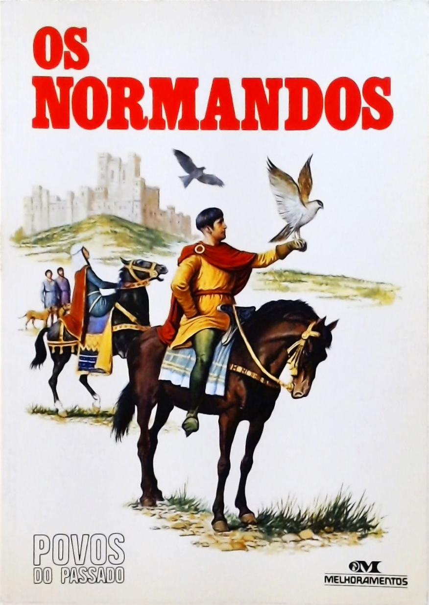 Povos do Passado - Os Normandos
