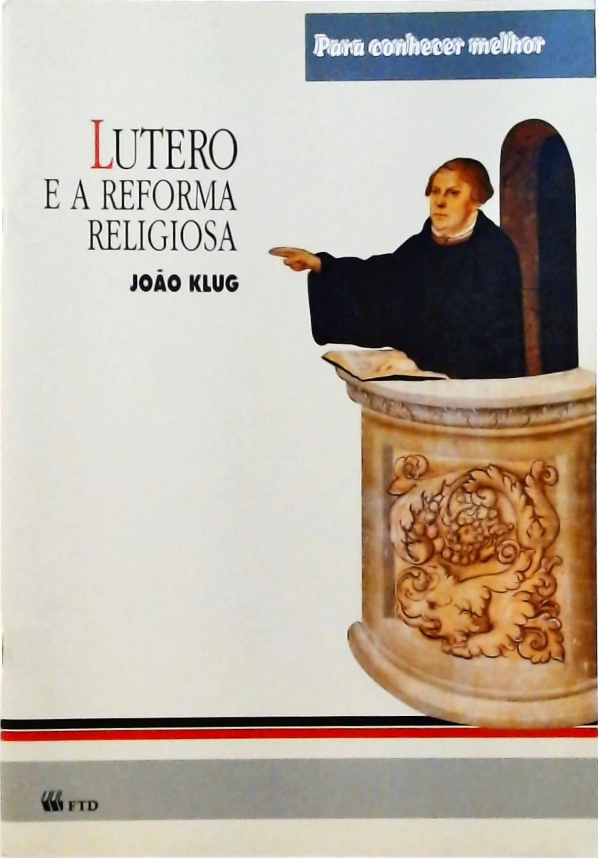 Lutero E A Reforma Religiosa