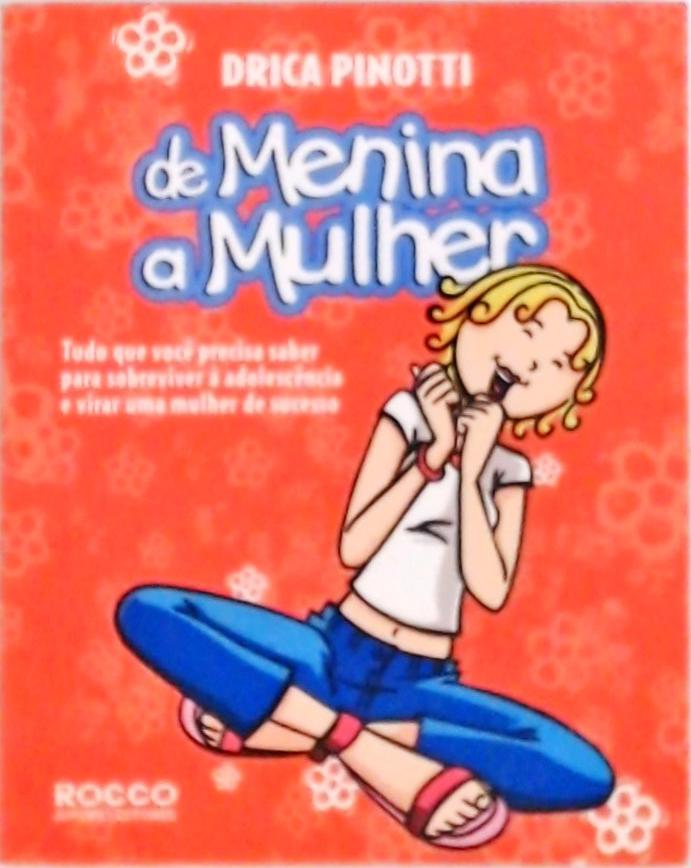 De Menina A Mulher