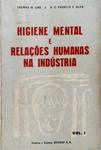 Higiene Mental E Relações Humanas Na Indústria - Volume I