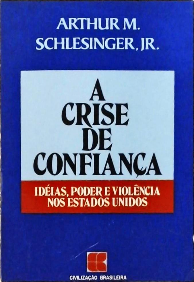 A Crise De Confiança