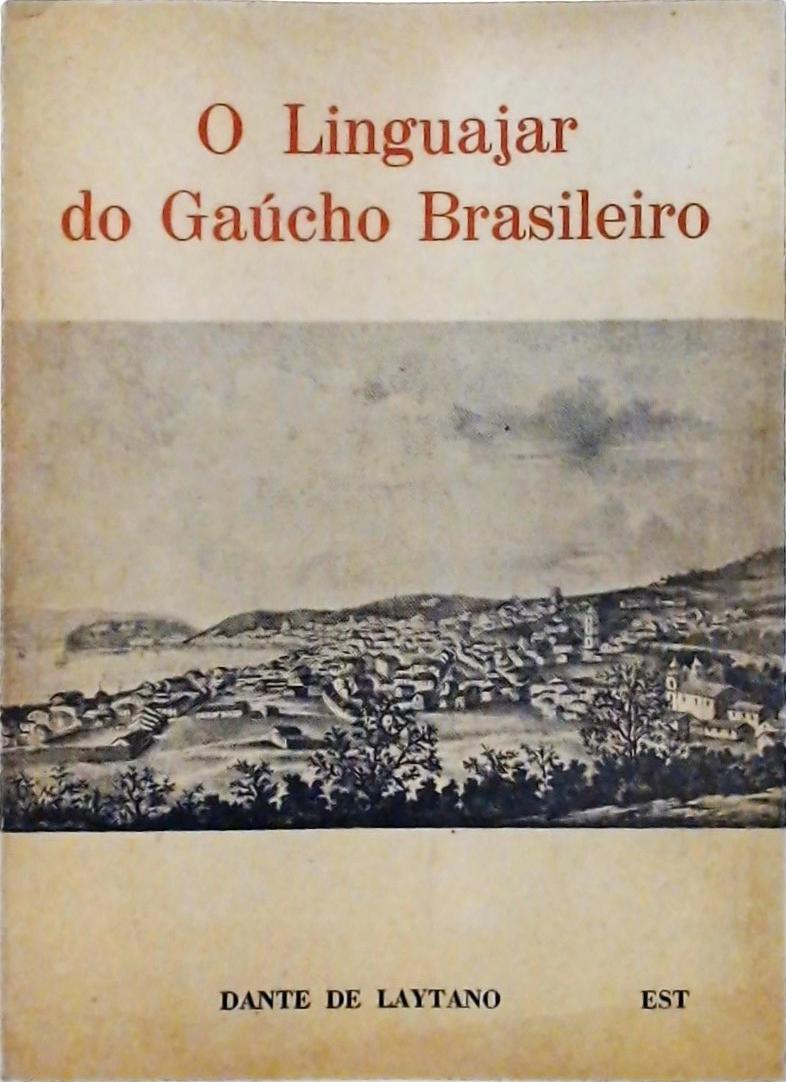 O Linguajar do Gaúcho Brasileiro
