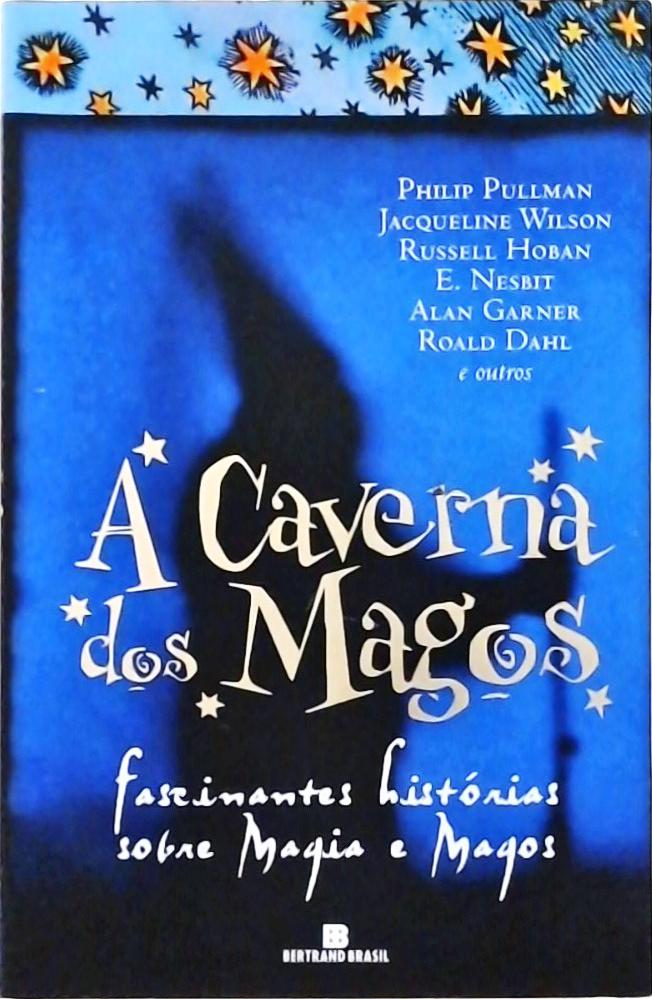 A Caverna dos Magos