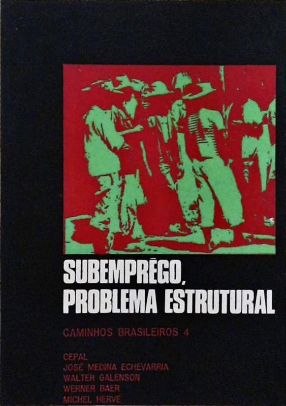 Subemprêgo, Problema Estrutural