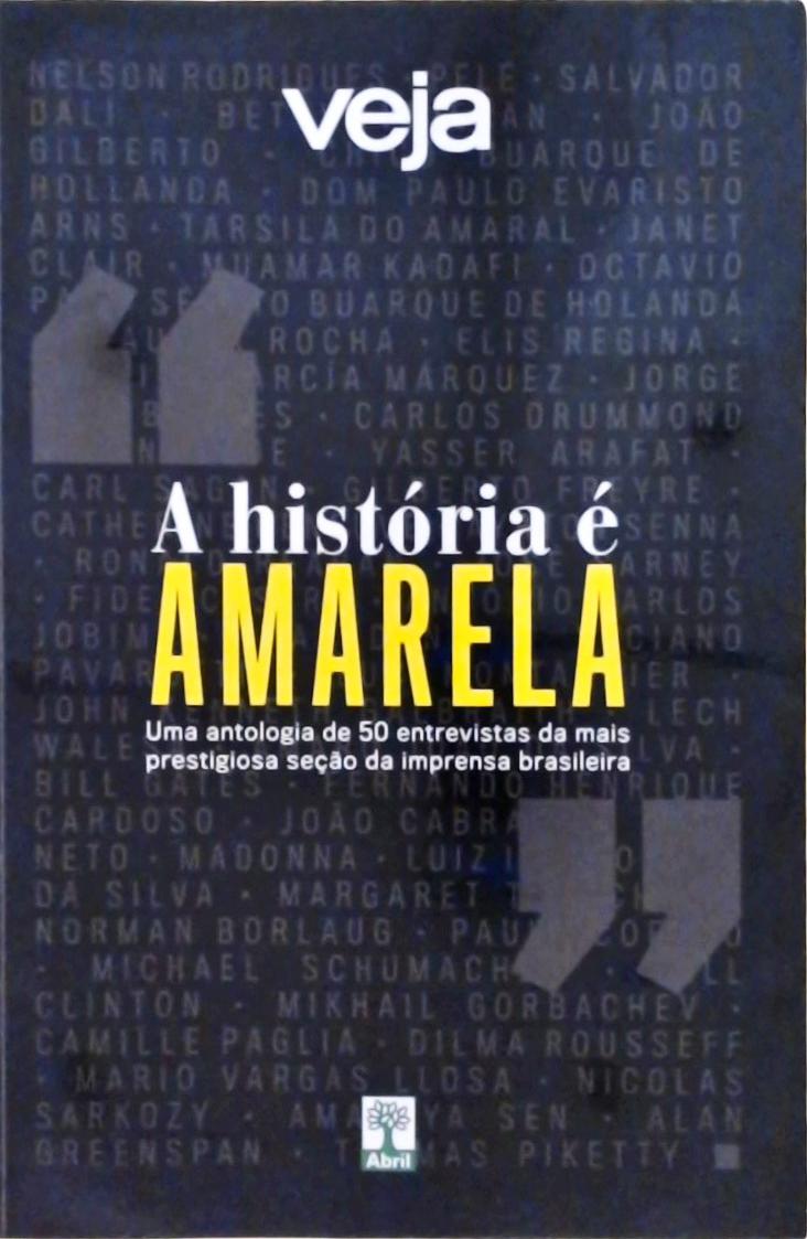 Veja - A História É Amarela