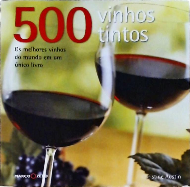 500 Vinhos Tintos
