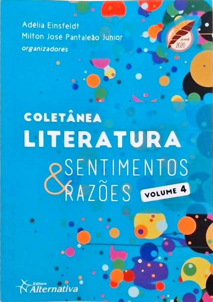 Literatura: Sentimentos E Razões Vol 4